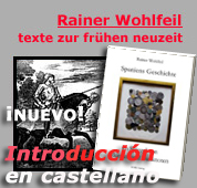 Rainer Wohlfeil: Texte zur fr&uuml;hen Neuzeit - Geschichte Spaniens - Numismatik - historia moderna - historia de Espa&ntilde;a - numism&aacute;tica