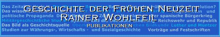 Rainer Wohlfeil - Geschichte der Frühen Neuzeit