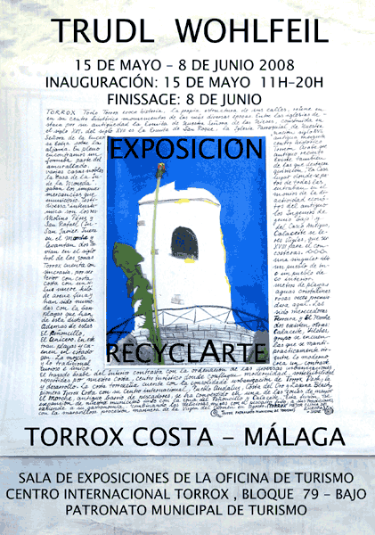 Plakat der Ausstellung recyclArte in Torrox Costa Mai/Juni 2008 - Cartel de la exposición  reyclArte  en Torrox Costa en mayo/junio de 2008 